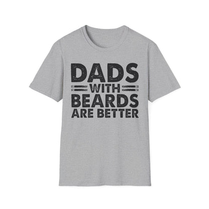 Dads With Beards Are Better T-Shirt - funny t-shirt by Cheeky Business