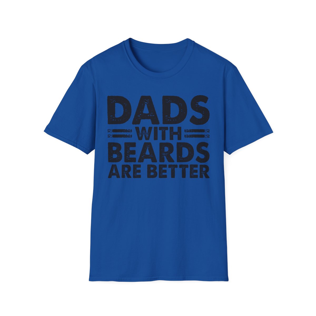 Dads With Beards Are Better T-Shirt - funny t-shirt by Cheeky Business