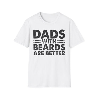 Dads With Beards Are Better T-Shirt - funny t-shirt by Cheeky Business