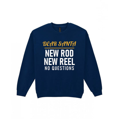 Dear Santa New Rod New Reel No Questions Funny Fishing Christmas Jumper & T-Shirt Sweatshirt in Navy