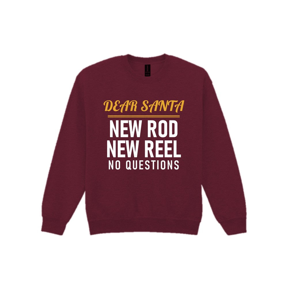 Dear Santa New Rod New Reel No Questions Funny Fishing Christmas Jumper & T-Shirt Sweatshirt in Maroon