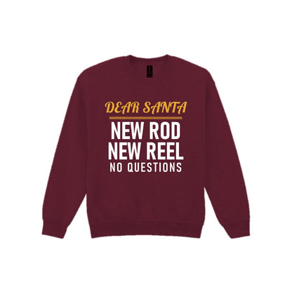 Dear Santa New Rod New Reel No Questions Funny Fishing Christmas Jumper & T-Shirt Sweatshirt in Maroon