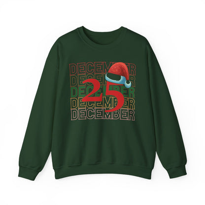 December 25 Christmas Sweatshirt - funny sweatshirt by Cheeky Business