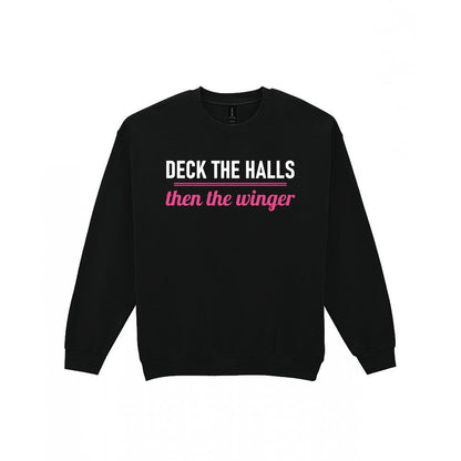 Deck The Halls Then The Winger Funny Rugby Christmas Jumper & T-Shirt Sweatshirt in Black