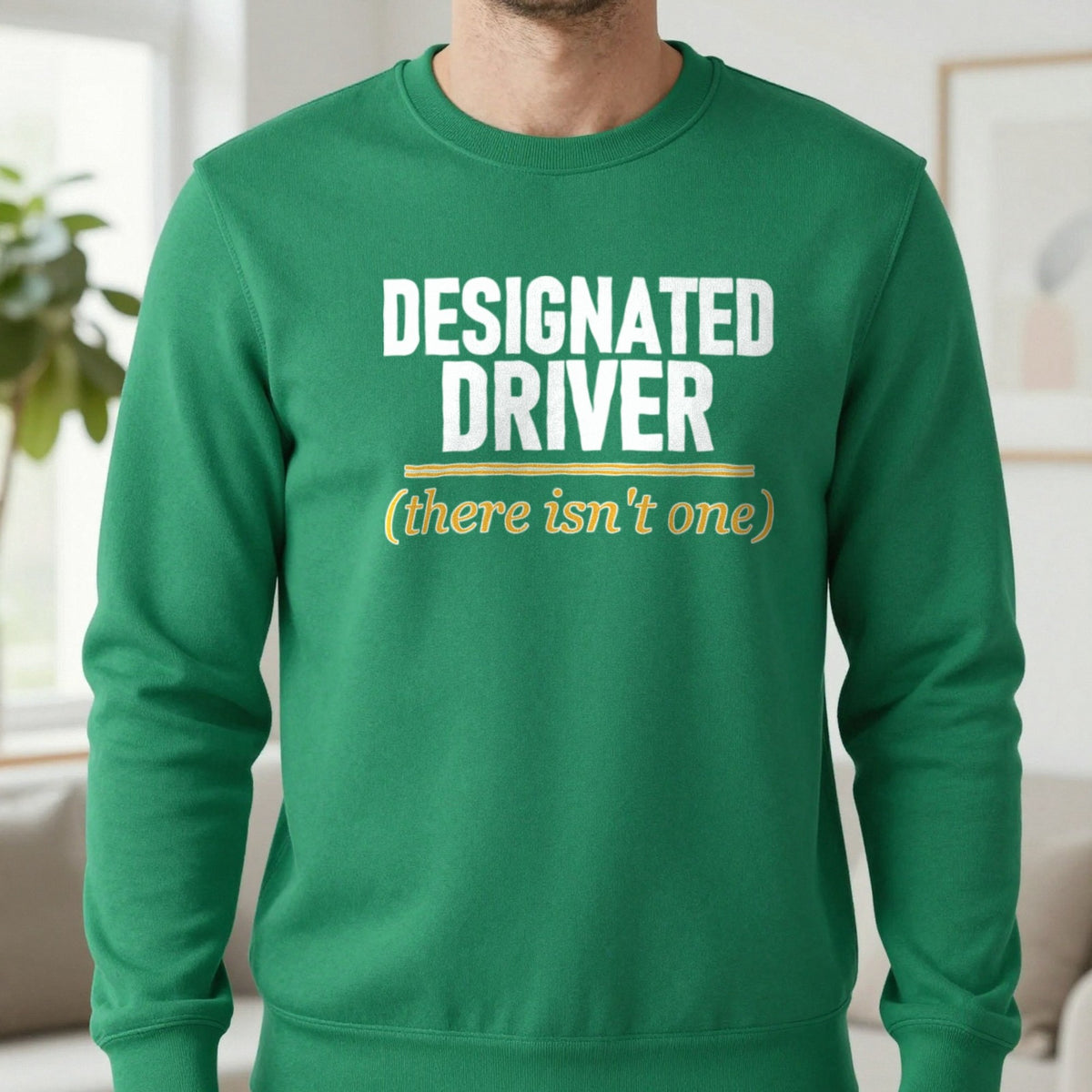 Designated Driver There Isn't One Stag Do T-Shirt & Sweatshirt in Irish Green, worn, our photo