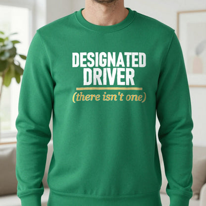 Designated Driver There Isn't One Stag Do T-Shirt & Sweatshirt in Irish Green, worn, our photo