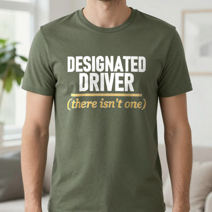 Designated Driver There Isn't One Stag Do T-Shirt & Sweatshirt in Military Green, worn, our photo