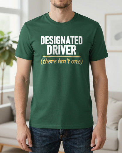 Designated Driver There Isn't One Stag Do T-Shirt & Sweatshirt worn