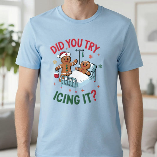 Did You Try Icing It Funny Christmas T-Shirt in Light Blue, worn, our photo