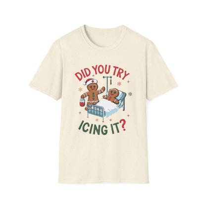 Did You Try Icing It Funny Christmas T-Shirt - funny t-shirt by Cheeky Business