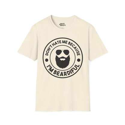 natural t-shirt with don't hate me because i'm beardiful funny beard slogan graphic