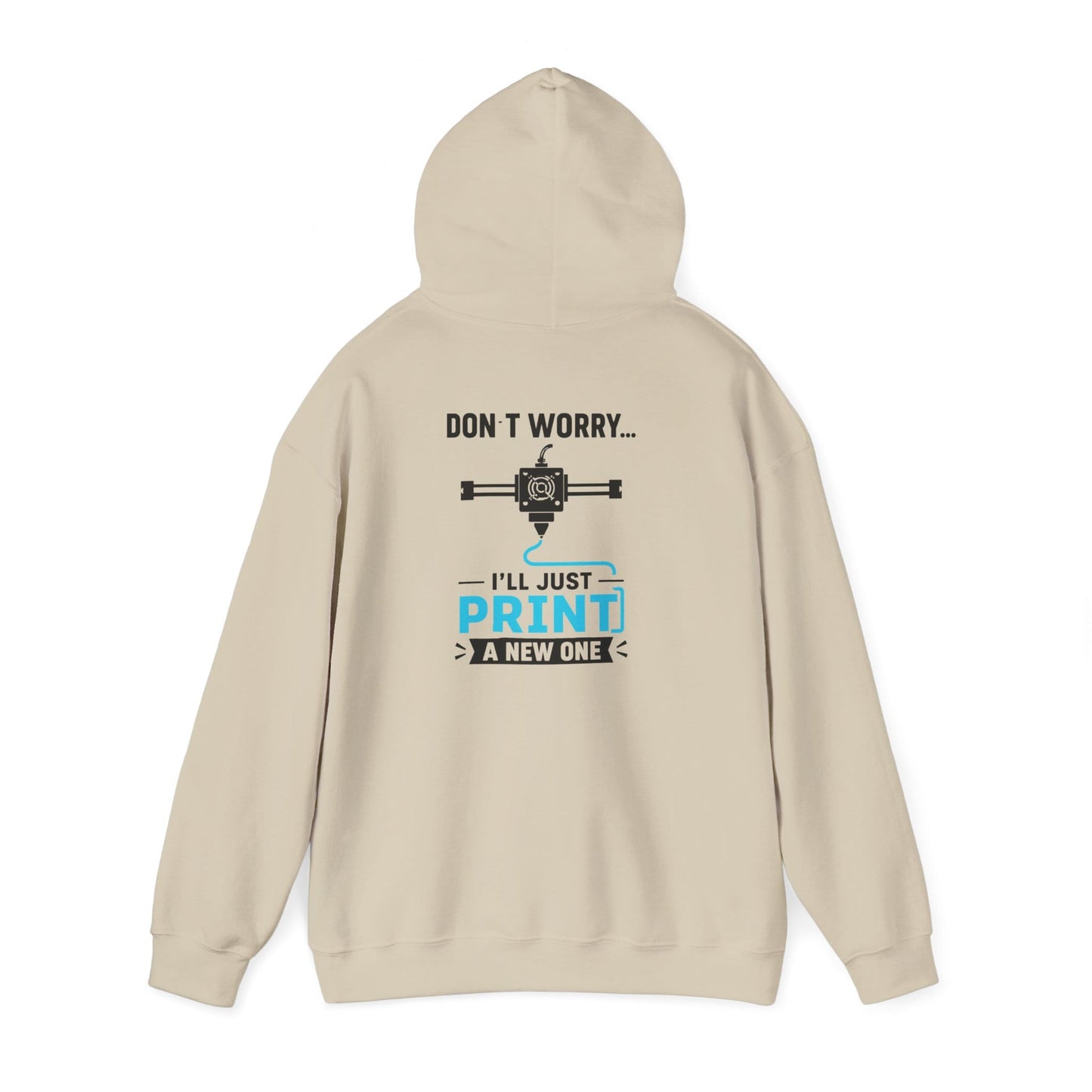 sand hoodie with don't worry i'll just print a new one funny slogan for hobbyist gift