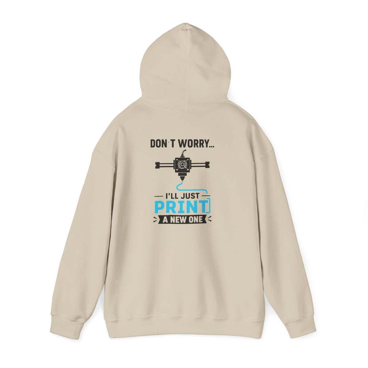 sand hoodie with don't worry i'll just print a new one funny slogan for hobbyist gift