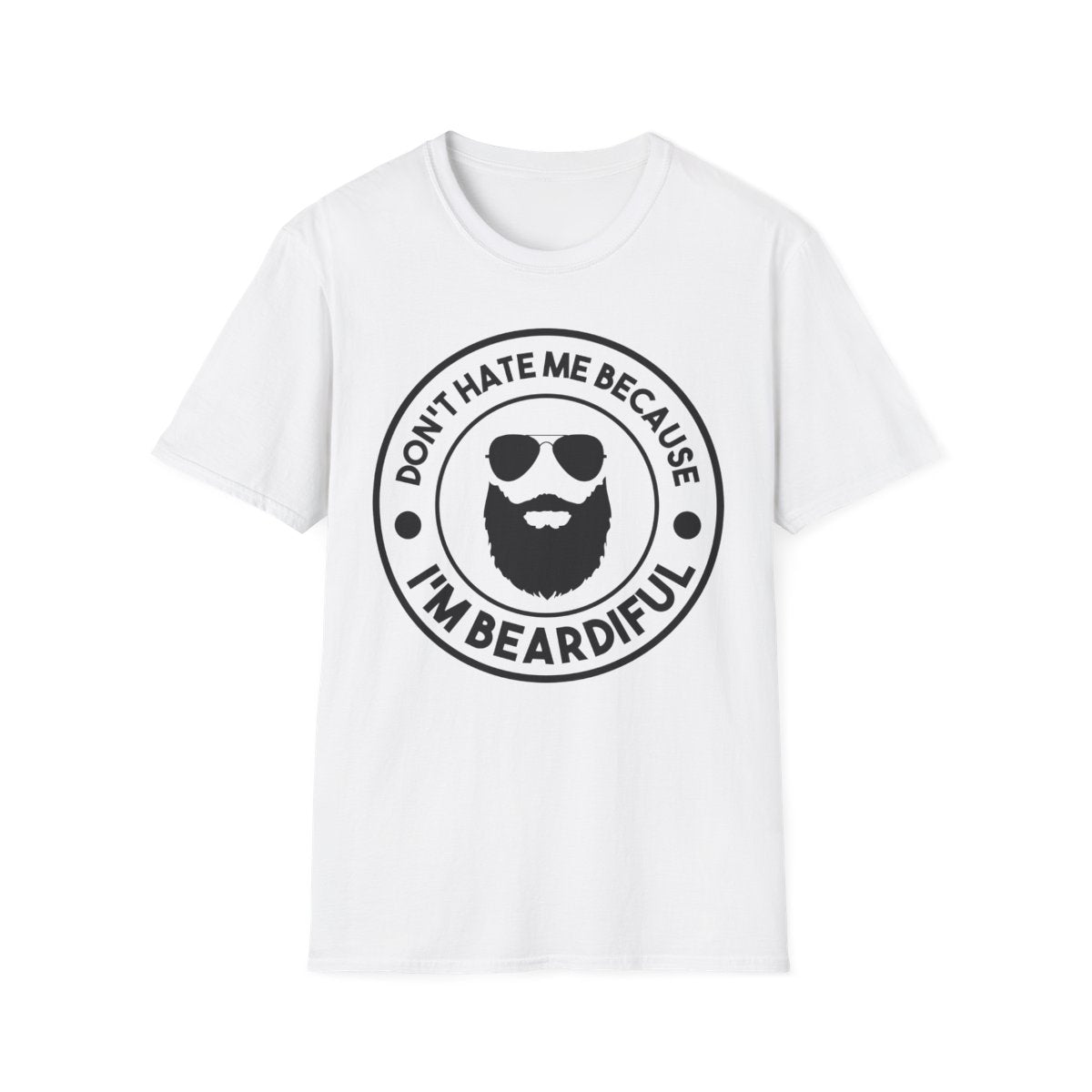 Don't Hate Me Because I'm Beardiful T-Shirt - funny t-shirt by Cheeky Business