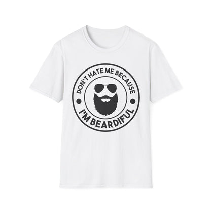 Don't Hate Me Because I'm Beardiful T-Shirt - funny t-shirt by Cheeky Business