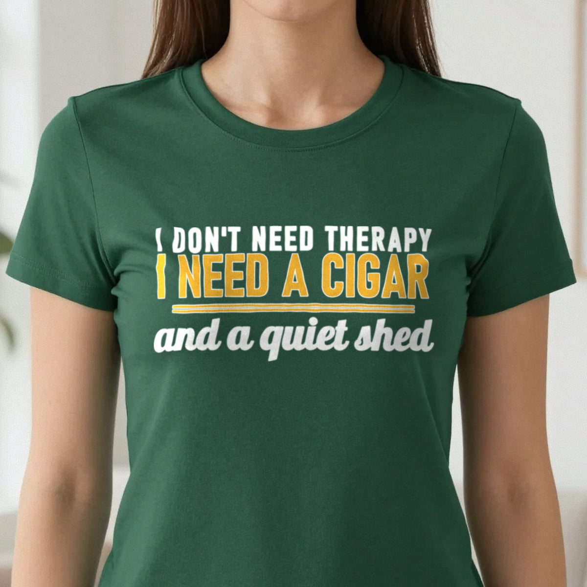 I Don't Need Therapy I Need A Cigar And A Quiet Shed Funny Cigar T-Shirt & Sweatshirt in another colour