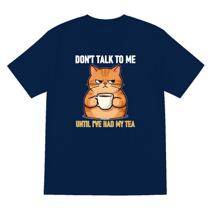 Don't Talk To Me Until I've Had My Tea Funny T-Shirt & Sweatshirt T-Shirt in Navy