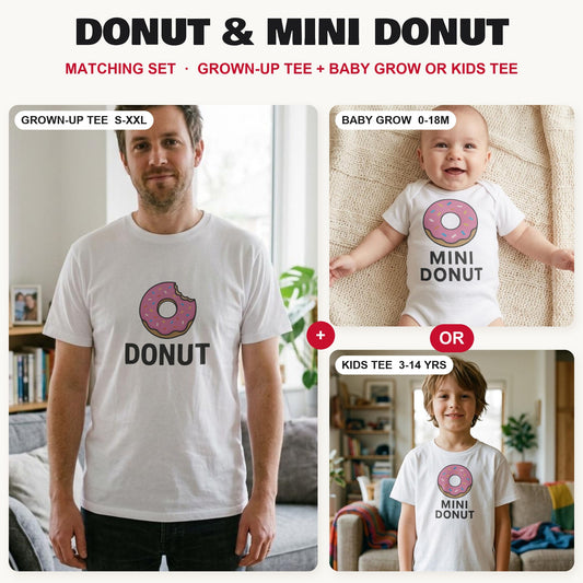Donut & Mini Donut matching set: grown-up tee with baby grow or kids tee