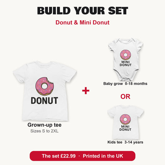 Donut & Mini Donut matching set build your set: grown-up tee with baby grow or kids tee