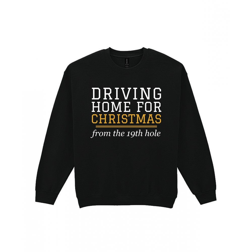 Driving Home For Christmas From The 19th Hole Funny Golf Christmas Jumper & T-Shirt Sweatshirt in Black