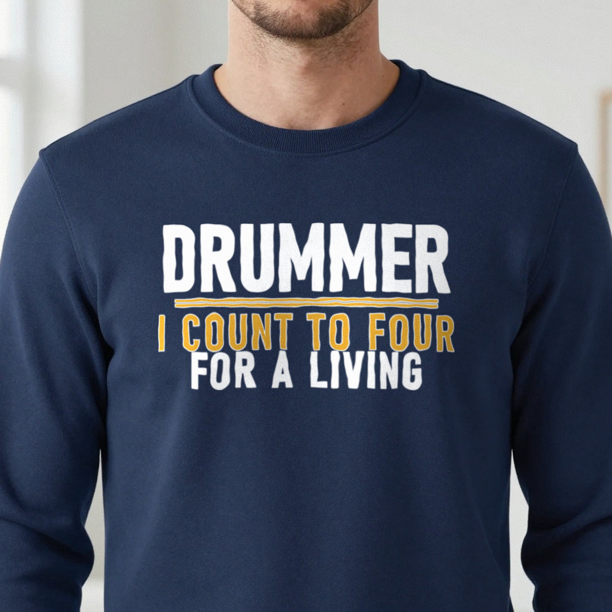 Drummer I Count To Four For A Living Funny T-Shirt & Sweatshirt close-up