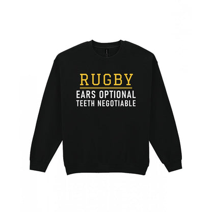Ears Optional Teeth Negotiable Funny Rugby T-Shirt & Sweatshirt Sweatshirt in Black