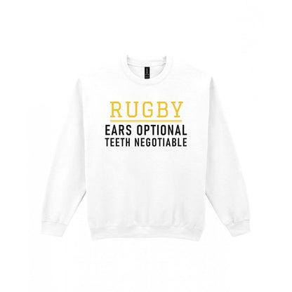 Ears Optional Teeth Negotiable Funny Rugby T-Shirt & Sweatshirt Sweatshirt in White