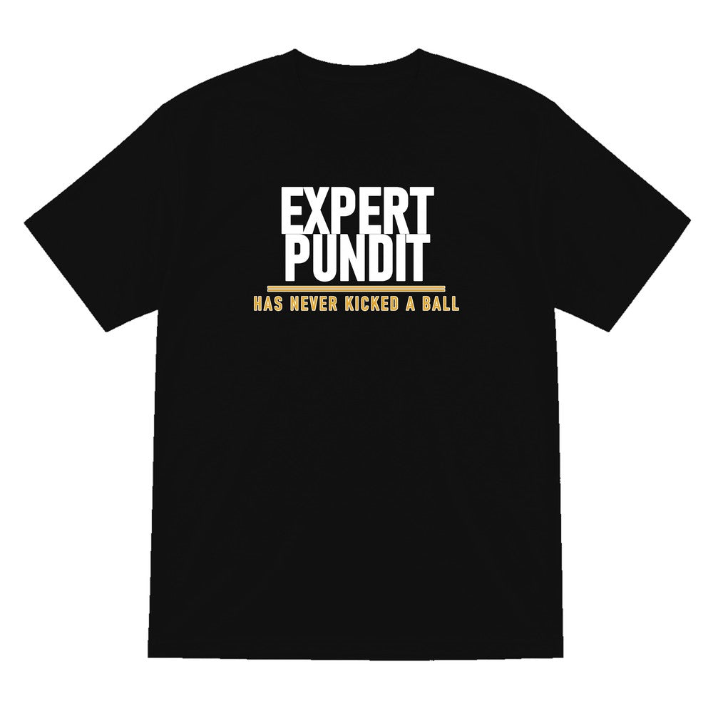 Expert Pundit Has Never Kicked A Ball Funny Football T-Shirt & Sweatshirt T-Shirt in Black