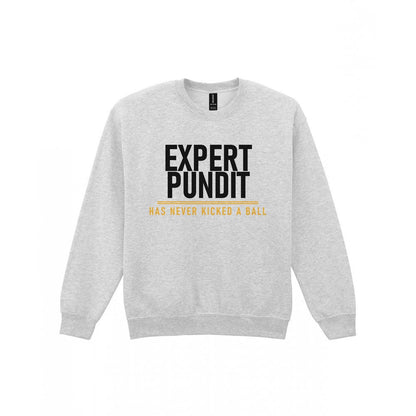 Expert Pundit Has Never Kicked A Ball Funny Football T-Shirt & Sweatshirt Sweatshirt in Sport Grey
