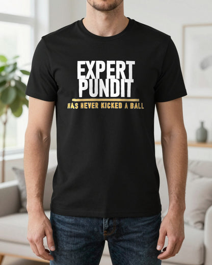 Expert Pundit Has Never Kicked A Ball Funny Football T-Shirt & Sweatshirt worn
