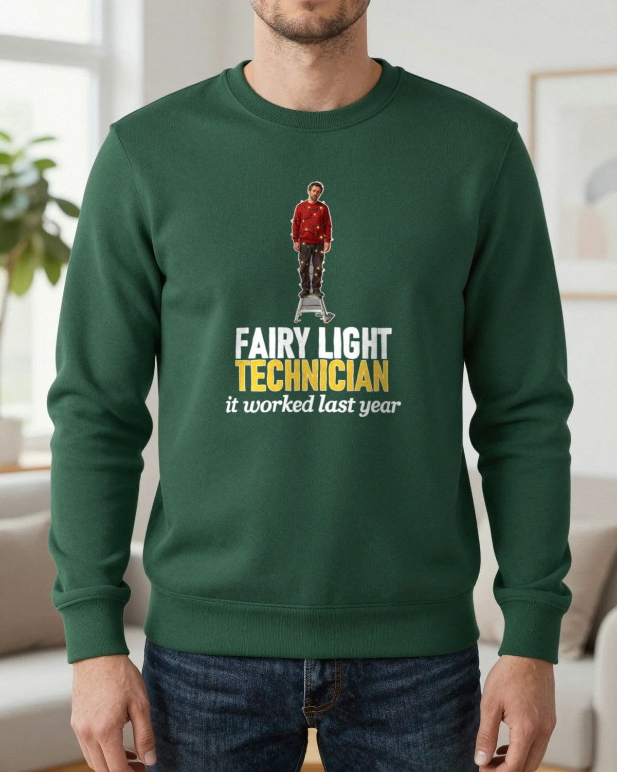 Fairy Light Technician It Worked Last Year Funny Christmas Jumper & T-Shirt worn