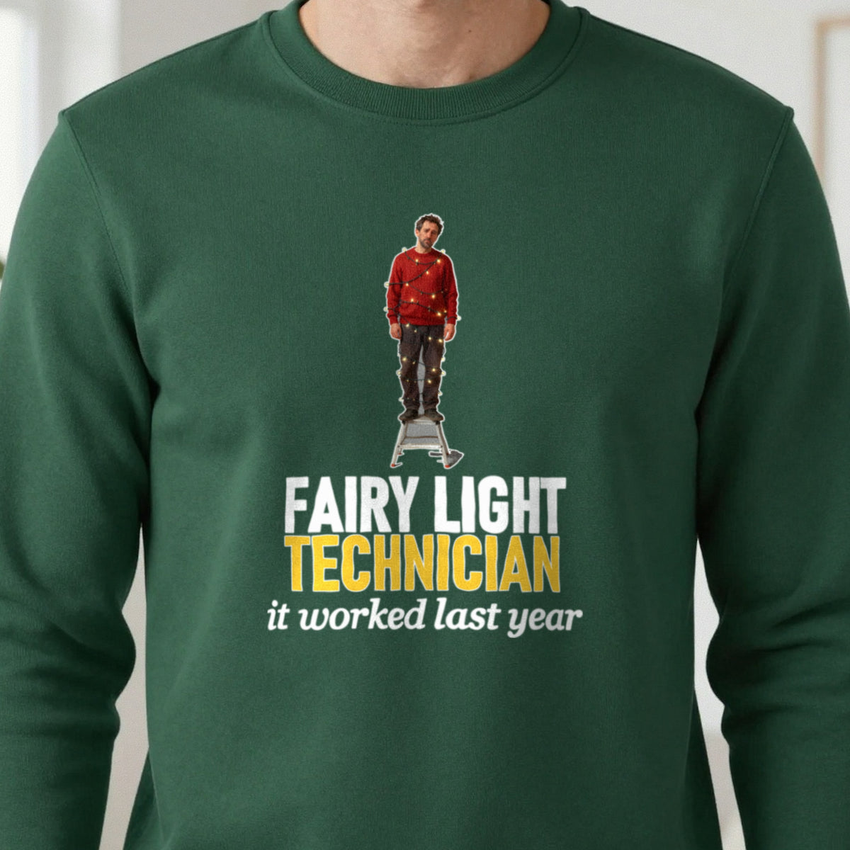 Fairy Light Technician It Worked Last Year Funny Christmas Jumper & T-Shirt close-up