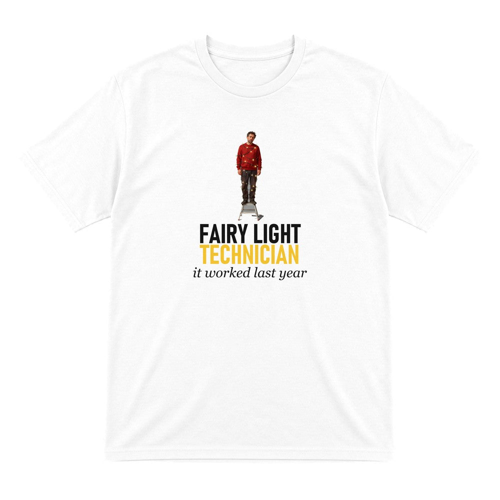 Fairy Light Technician It Worked Last Year Funny Christmas Jumper & T-Shirt T-Shirt in White