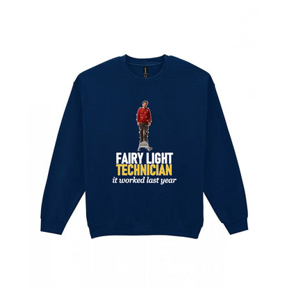 Fairy Light Technician It Worked Last Year Funny Christmas Jumper & T-Shirt Sweatshirt in Navy