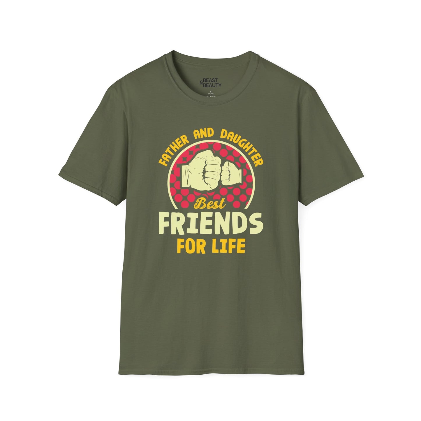 military green t-shirt with best friends for life father daughter graphic