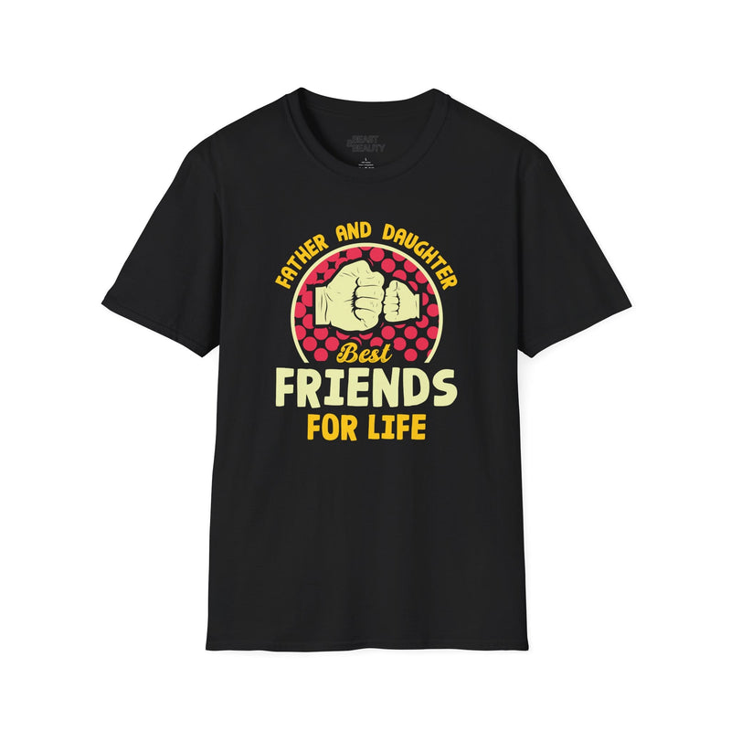 Father And Daughter Best Friends For Life T-Shirt