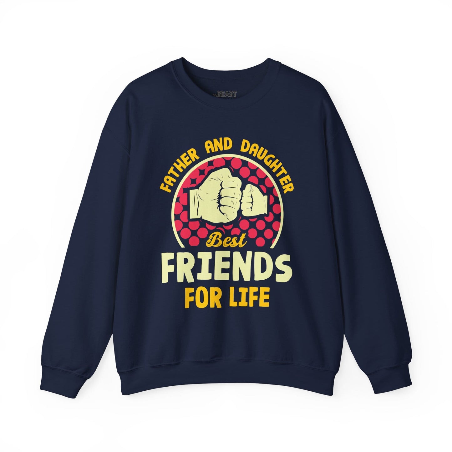 navy sweatshirt with father and daughter best friends for life printed design