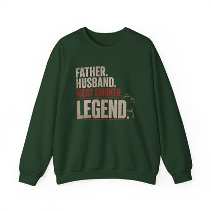 Father Husband Meat Smoker Legend BBQ Sweatshirt - funny sweatshirt by Cheeky Business