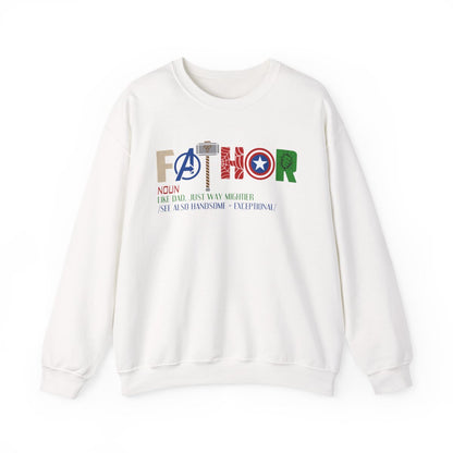 Fathor Like Dad Just Way Mightier Sweatshirt - funny sweatshirt by Cheeky Business