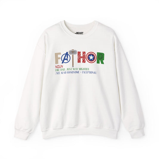 white sweatshirt with fathor like dad just way mightier funny superhero design