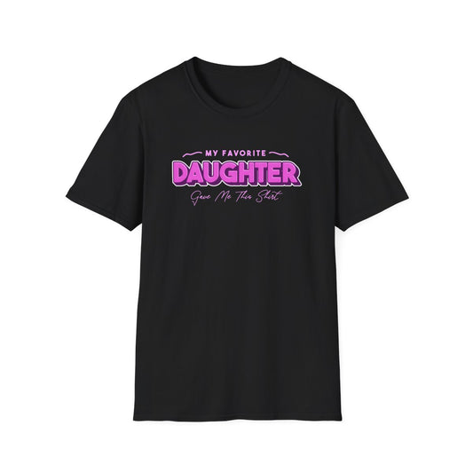 Favourite Daughter Gave Me this T-Shirt - funny t-shirt by Cheeky Business