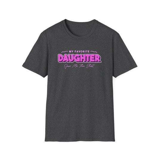 Favourite Daughter Gave Me this T-Shirt - funny t-shirt by Cheeky Business
