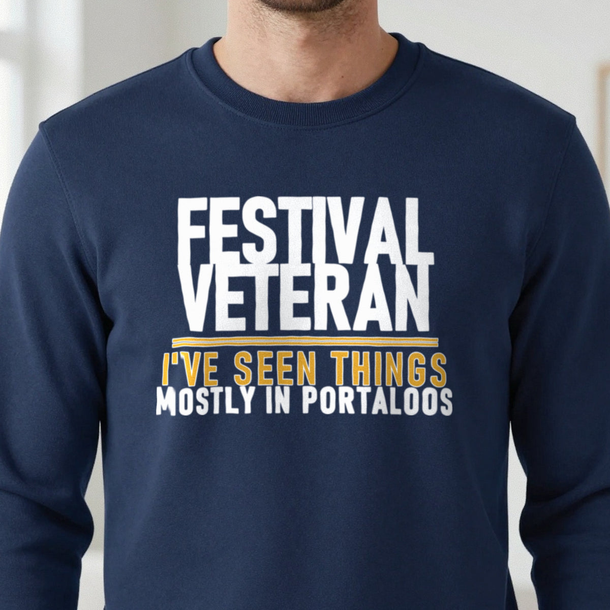Festival Veteran I've Seen Things Mostly In Portaloos Funny T-Shirt & Sweatshirt close-up