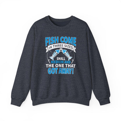 Fish Come In Three Sizes: The One That Got Away Sweatshirt - funny sweatshirt by Cheeky Business