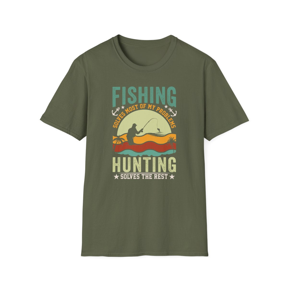Fishing Solves Most Of My Problems Hunting Solves The Rest T-Shirt - funny t-shirt by Cheeky Business