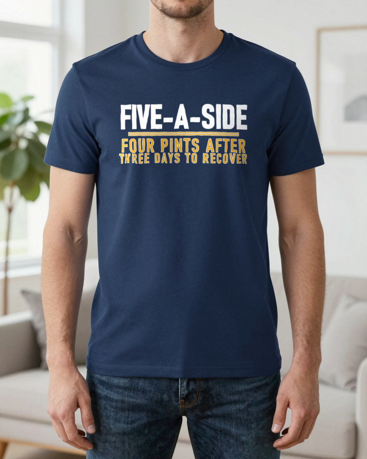 Five A Side Four Pints After Three Days To Recover Funny Football T-Shirt & Sweatshirt worn