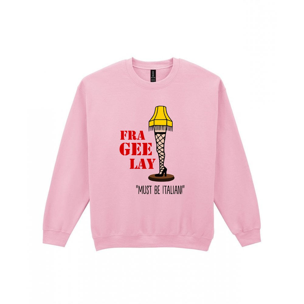 Fra-Gee-Lay Leg Lamp Christmas T-Shirt & Sweatshirt Sweatshirt in Light Pink