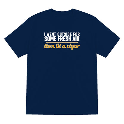 I Went Outside For Some Fresh Air Then Lit A Cigar Funny Cigar T-Shirt & Sweatshirt T-Shirt in Navy
