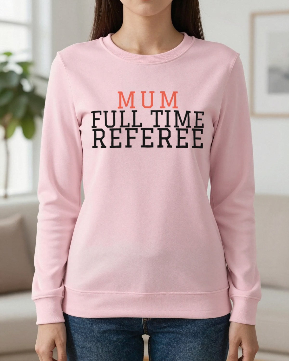 Full Time Referee Mum Sweatshirt & T-Shirt worn