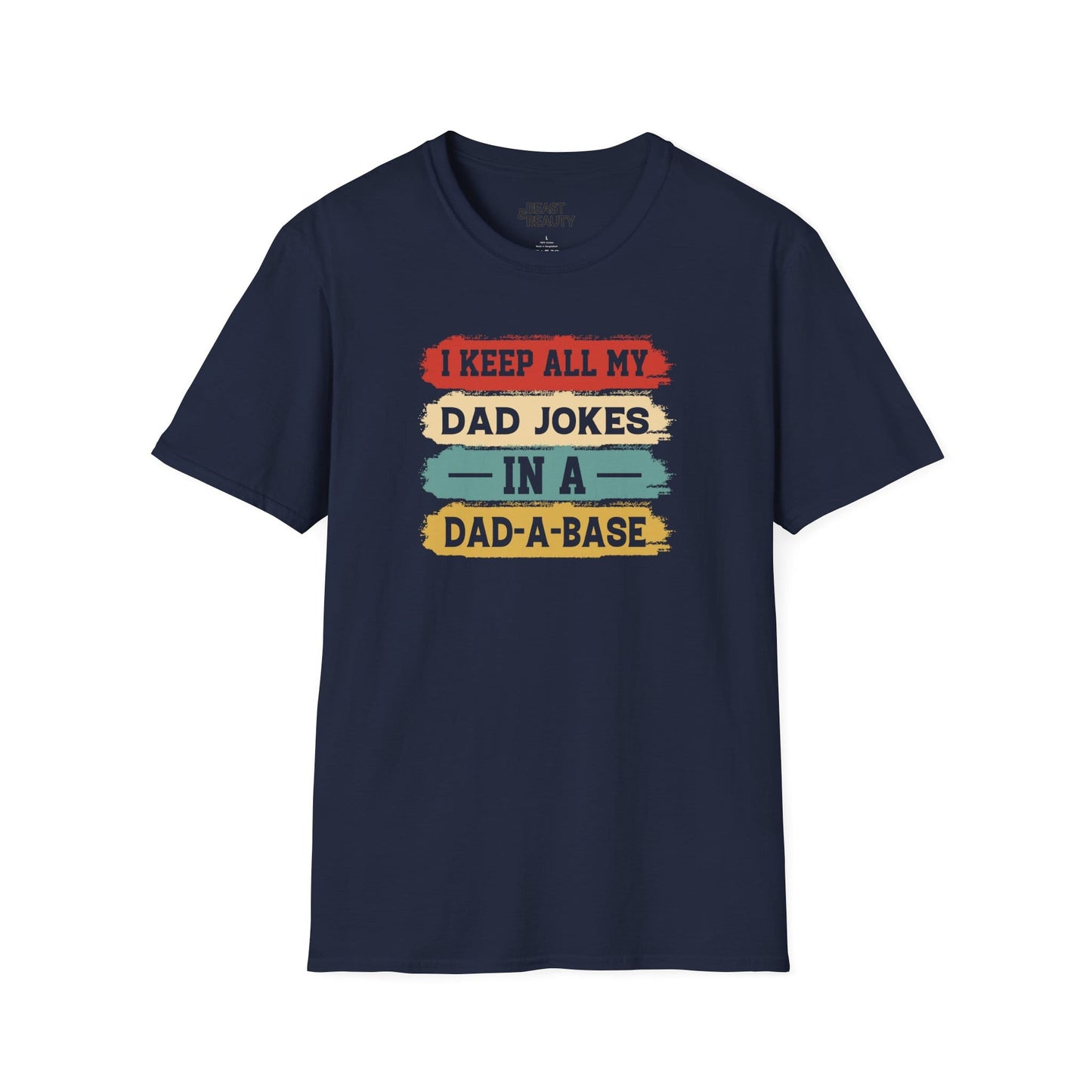 i keep all my dad jokes in a dad-a-base t-shirt navy t-shirt Father's Day gift idea